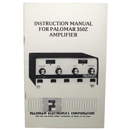 Instruction Manual for the Palomar 350Z Linear Amplifier